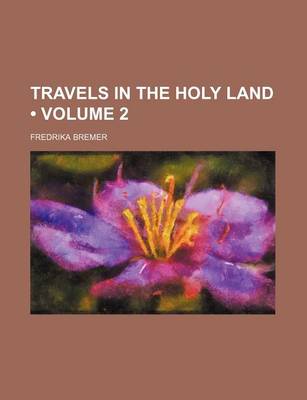 Book cover for Travels in the Holy Land (Volume 2)
