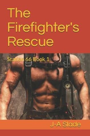 Cover of The Firefighter's Rescue