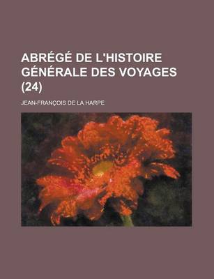 Book cover for Abrege de L'Histoire Generale Des Voyages (24 )