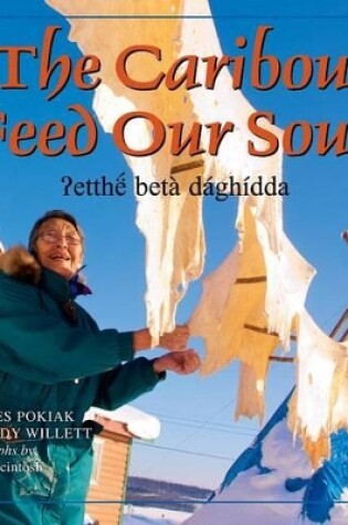 Cover of The Caribou Feed Our Soul