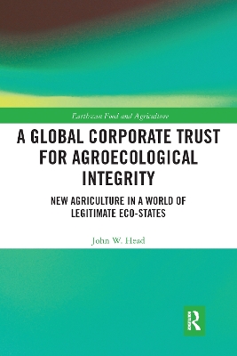 Book cover for A Global Corporate Trust for Agroecological Integrity