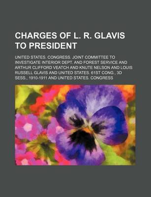 Book cover for Charges of L. R. Glavis to President