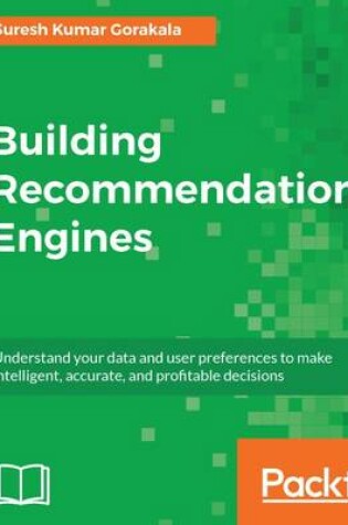 Cover of Building Recommendation Engines