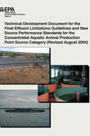Cover of Technical Development Document for the Final Effluent Limitations Guidelines and New Source Performance Standards for the Concentrated Aquatic Animal Production Point Source Category