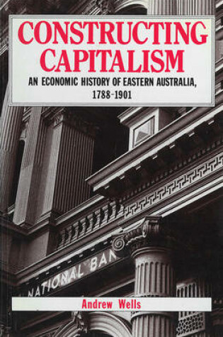 Cover of Constructing Capitalism