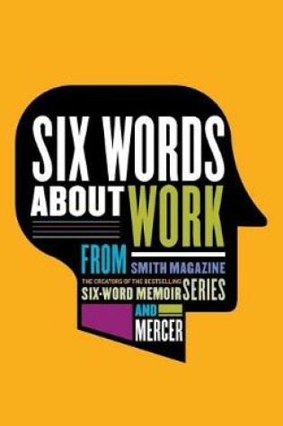 Cover of Six Words About Work