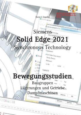 Book cover for Solid Edge 2021 Bewegungsstudien