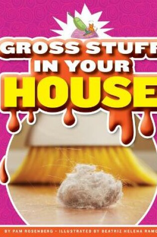 Cover of Gross Stuff in Your House