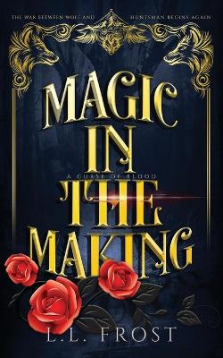 Book cover for Magic in the Making
