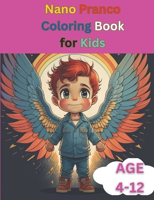 Book cover for Nano Pranco Coloring Book For Kids Age 4-12