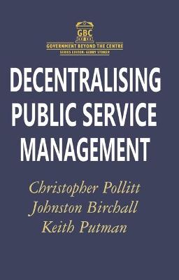 Book cover for Decentralising Public Service Management