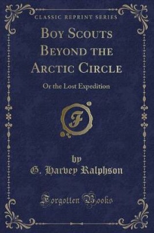 Cover of Boy Scouts Beyond the Arctic Circle