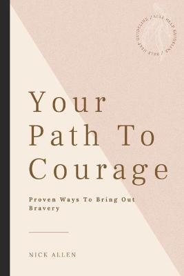 Book cover for Your Path To Courage