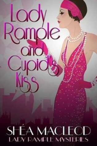 Cover of Lady Rample and Cupid's Kiss