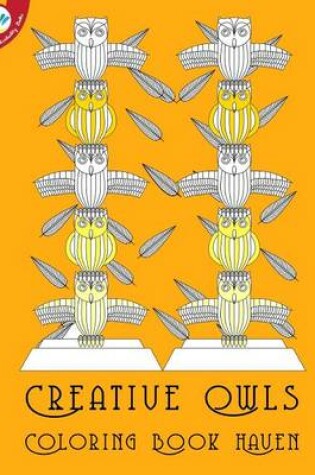Cover of Creative Owls Coloring Book Haven