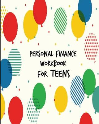 Book cover for Personal Finance Workbook for Teens