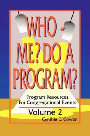 Cover of Who Me? Do A Program? Volume 2