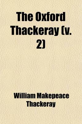 Book cover for The Oxford Thackeray (Volume 2); Philip