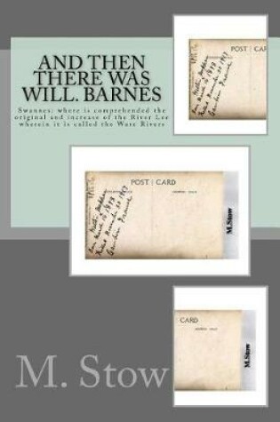 Cover of And Then There Was Will. Barnes