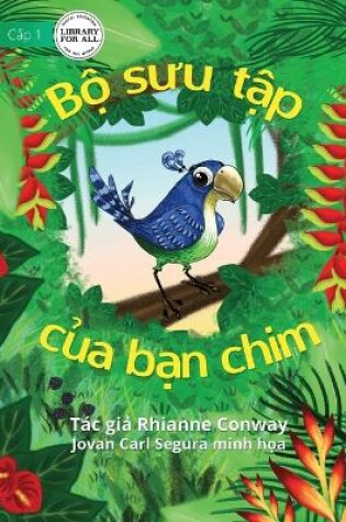 Cover of Bird's Things - B&#7897; s&#432;u t&#7853;p c&#7911;a b&#7841;n chim