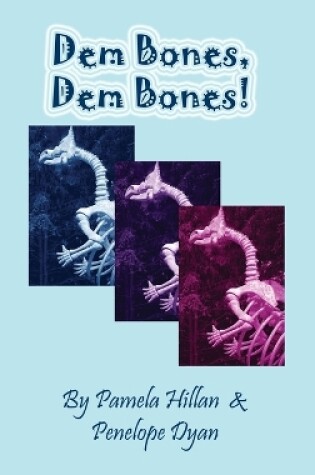 Cover of Dem Bones, Dem Bones!