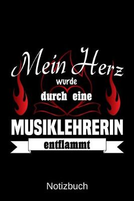 Book cover for Mein Herz wurde durch eine Musiklehrerin entflammt