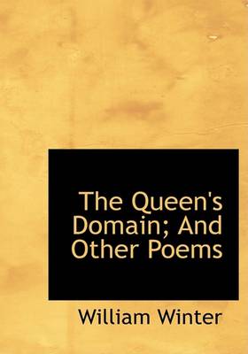 Book cover for The Queen's Domain; And Other Poems