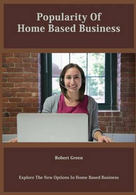 Book cover for Popularity of Home Based Business