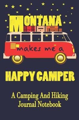 Book cover for Montana Makes Me A Happy Camper