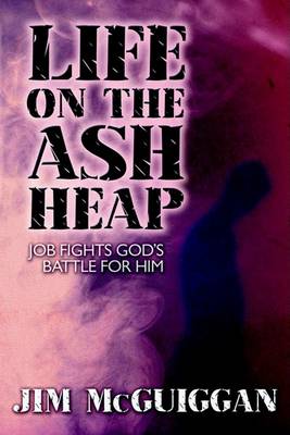 Book cover for Life on the Ash Heap