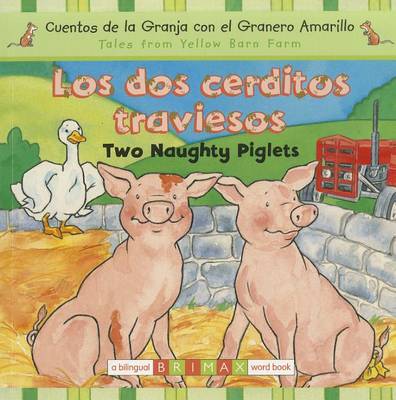 Book cover for Los Dos Cerditos Traviesos/Two Naughty Piglets
