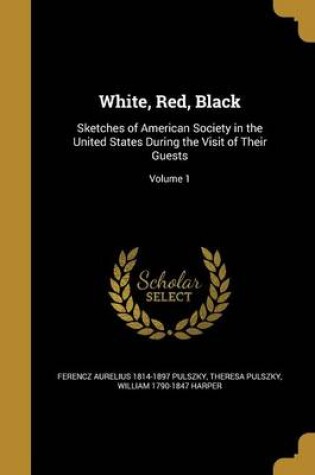 Cover of White, Red, Black