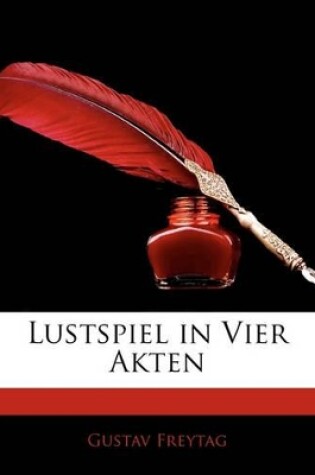 Cover of Lustspiel in Vier Akten