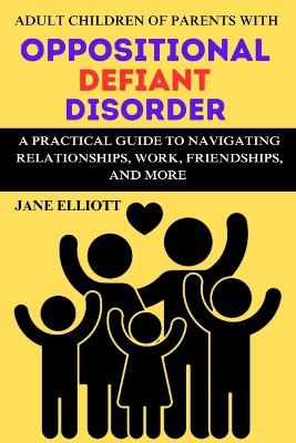 Book cover for Adult Children of Parents with Oppositional Defiant Disorder