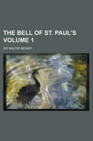Cover of The Bell of St. Paul's Volume 1