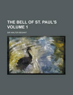 Book cover for The Bell of St. Paul's Volume 1