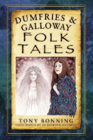 Cover of Dumfries and Galloway Folk Tales