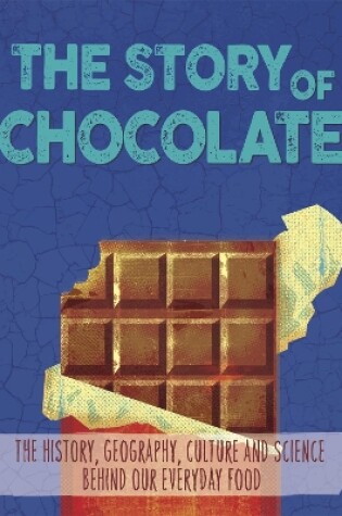 Cover of The Story of Food: Chocolate