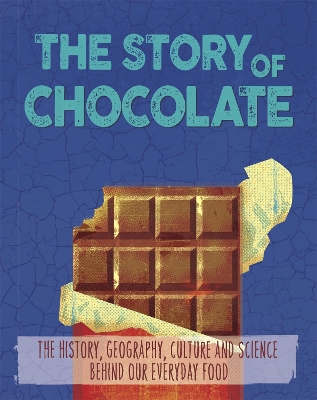 Book cover for The Story of Food: Chocolate
