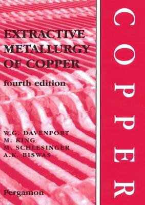 Book cover for Extractive Metallurgy of Copper, 4th Edition