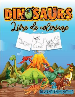 Book cover for Dinosaures Livre de Coloriage