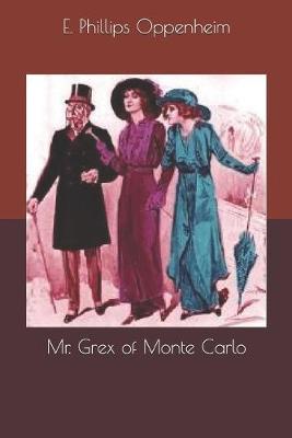 Book cover for Mr. Grex of Monte Carlo