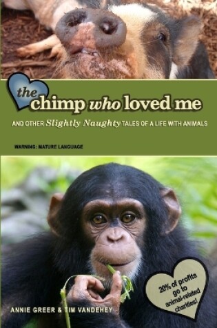 Cover of The Chimp Who Loved Me