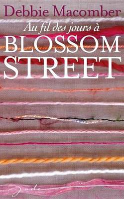 Book cover for Au Fil Des Jours a Blossom Street