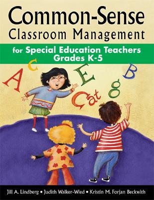 Book cover for Common-Sense Classroom Management for Special Education Teachers, Grades  K-5