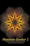 Book cover for Mandala-Zauber 2