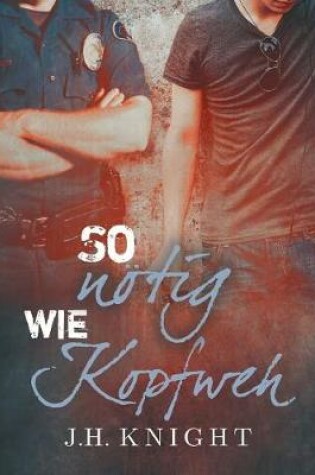 Cover of So Noetig Wie Kopfweh