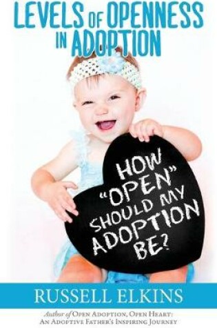 Cover of How Open Should My Adoption Be?