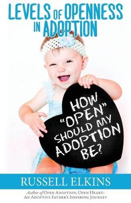 Book cover for How Open Should My Adoption Be?