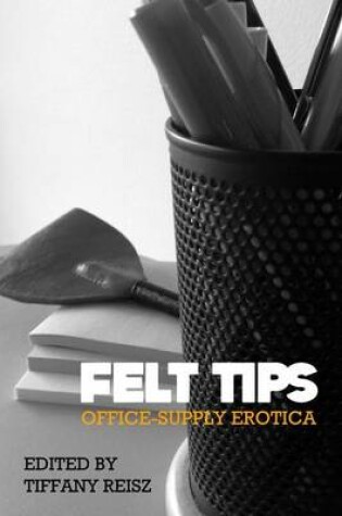 Cover of Felt Tips